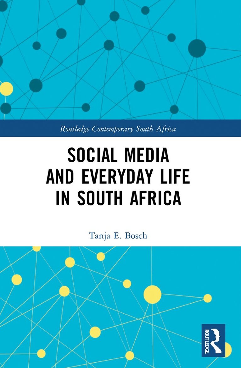 Social Media and Everyday Life in South Africa 1