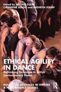 bokomslag Ethical Agility in Dance