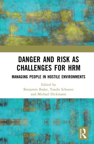 bokomslag Danger and Risk as Challenges for HRM