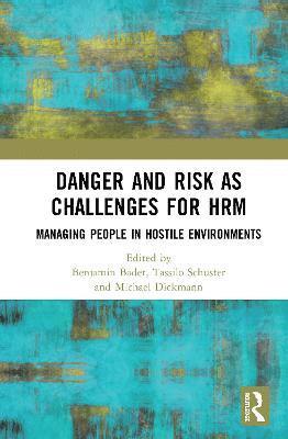 Danger and Risk as Challenges for HRM 1