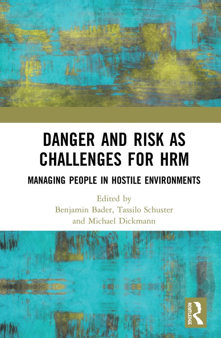 Danger and Risk as Challenges for HRM 1