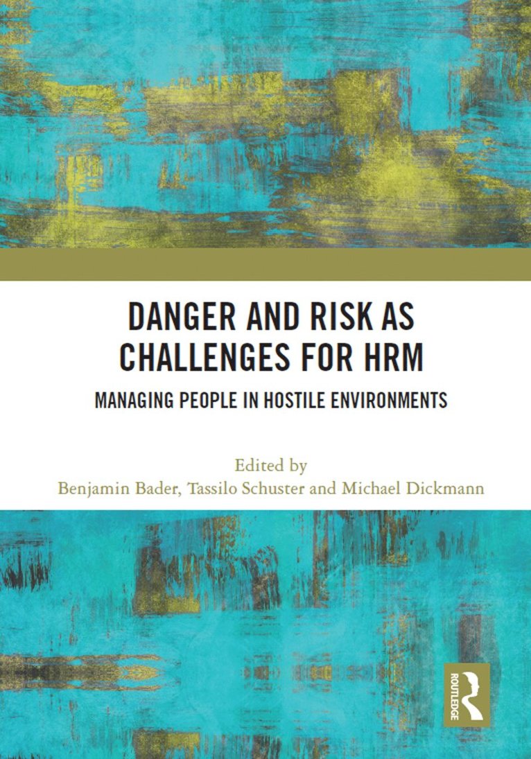 Danger and Risk as Challenges for HRM 1