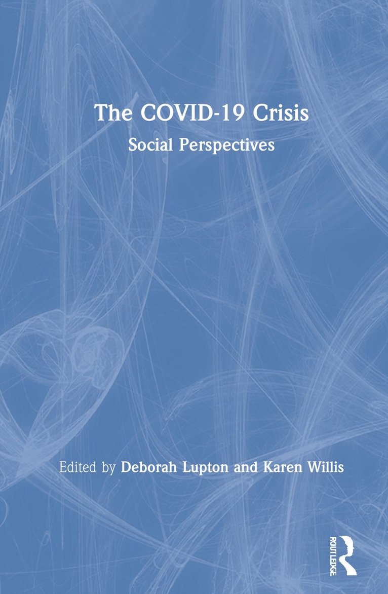 The COVID-19 Crisis 1