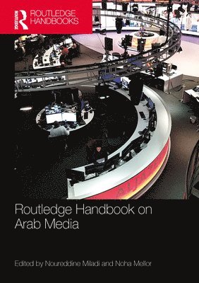 Routledge Handbook on Arab Media 1