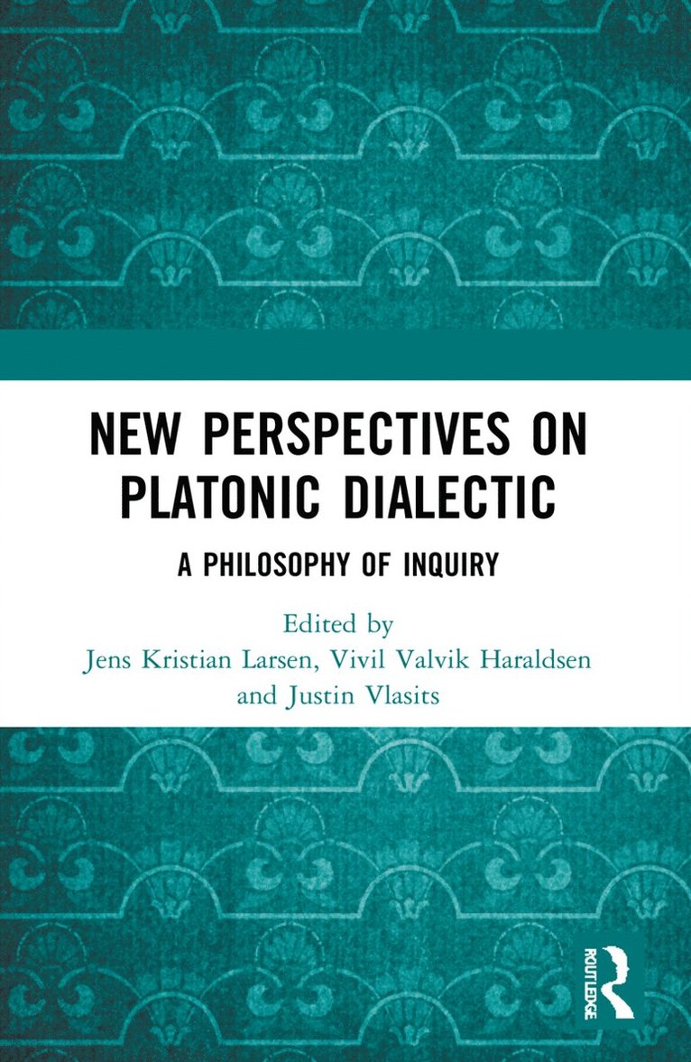 New Perspectives on Platonic Dialectic 1