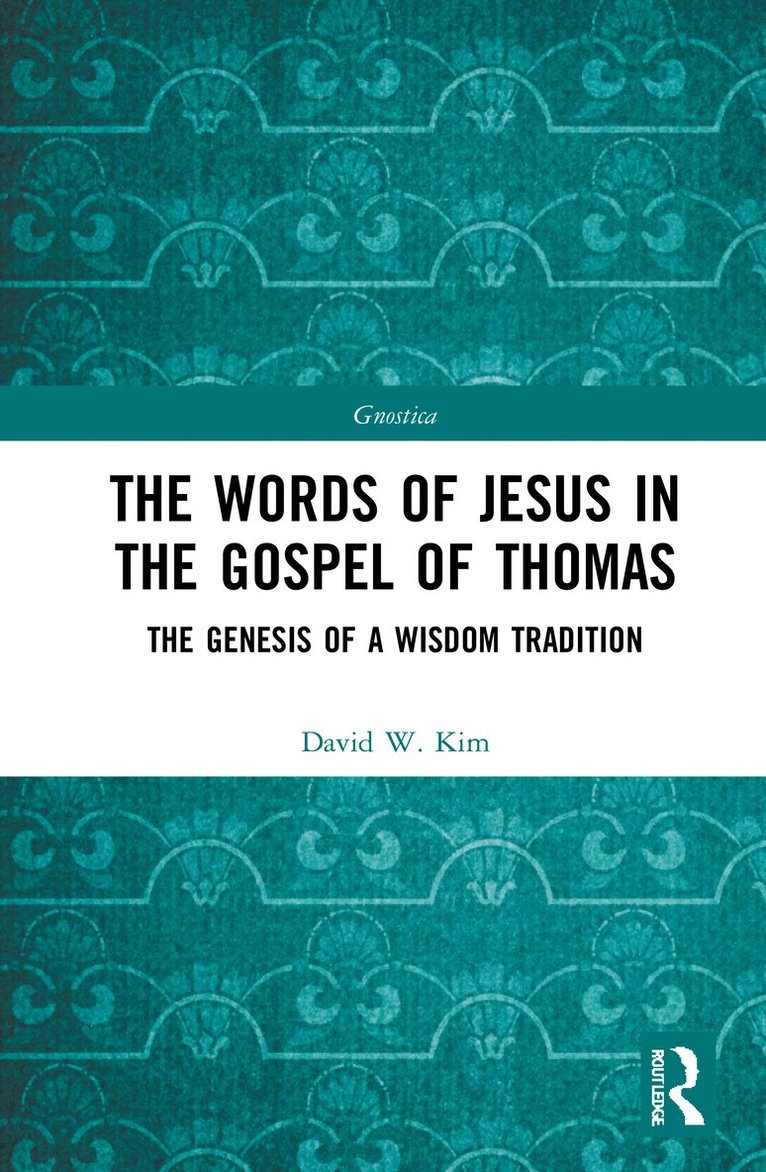 The Words of Jesus in the Gospel of Thomas 1