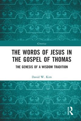 The Words of Jesus in the Gospel of Thomas 1