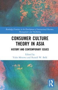 bokomslag Consumer Culture Theory in Asia