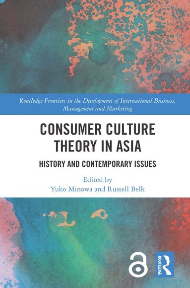Yuko Minowa, Russell Belk - Consumer Culture Theory in Asia, Häftad