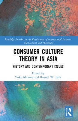 Consumer Culture Theory in Asia 1