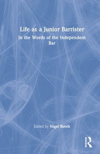 bokomslag Life as a Junior Barrister
