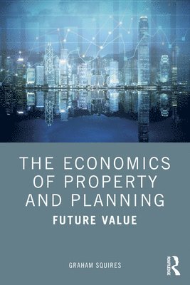 The Economics of Property and Planning 1