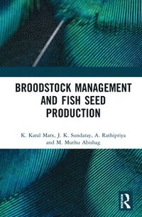 bokomslag Broodstock Management and Fish Seed Production