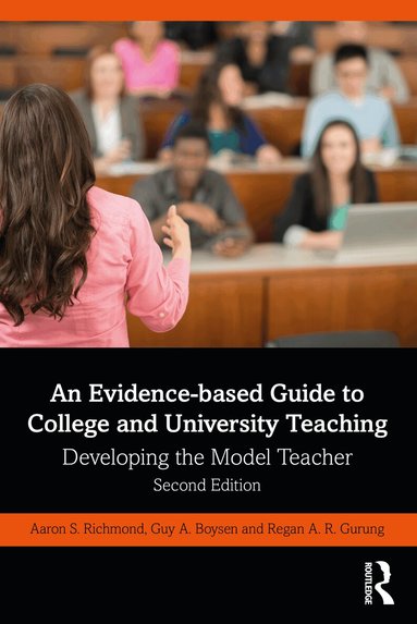 Aaron S. Richmond, Guy A. Boysen, Regan A. R. Gurung - Evidence-based Guide to College and University Teaching, Häftad