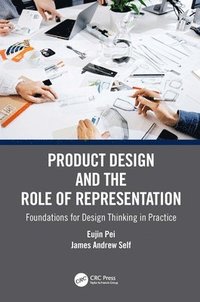 bokomslag Product Design and the Role of Representation