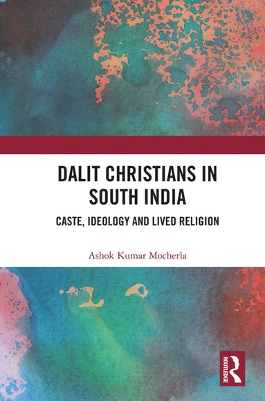 bokomslag Dalit Christians in South India