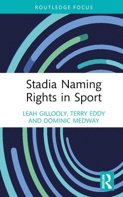 Stadia Naming Rights in Sport 1