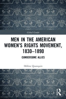 bokomslag Men in the American Women's Rights Movement, 1830-1890