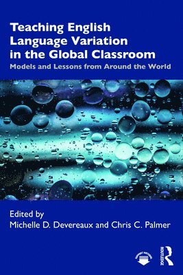 Teaching English Language Variation in the Global Classroom 1