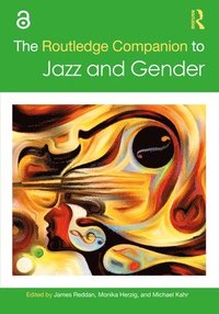 bokomslag The Routledge Companion to Jazz and Gender