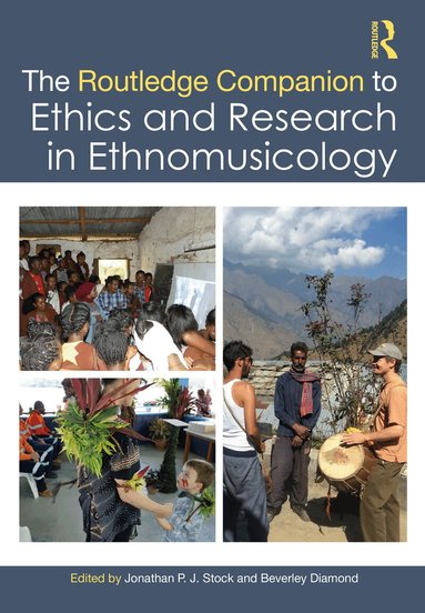 Jonathan P. J. Stock, Beverley Diamond - Routledge Companion to Ethics and Research in Ethnomusicology, Häftad