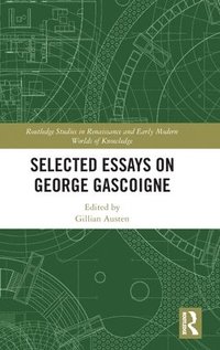 bokomslag Selected Essays on George Gascoigne