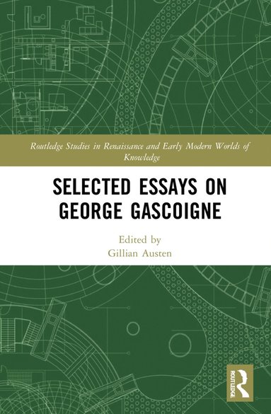 bokomslag Selected Essays on George Gascoigne