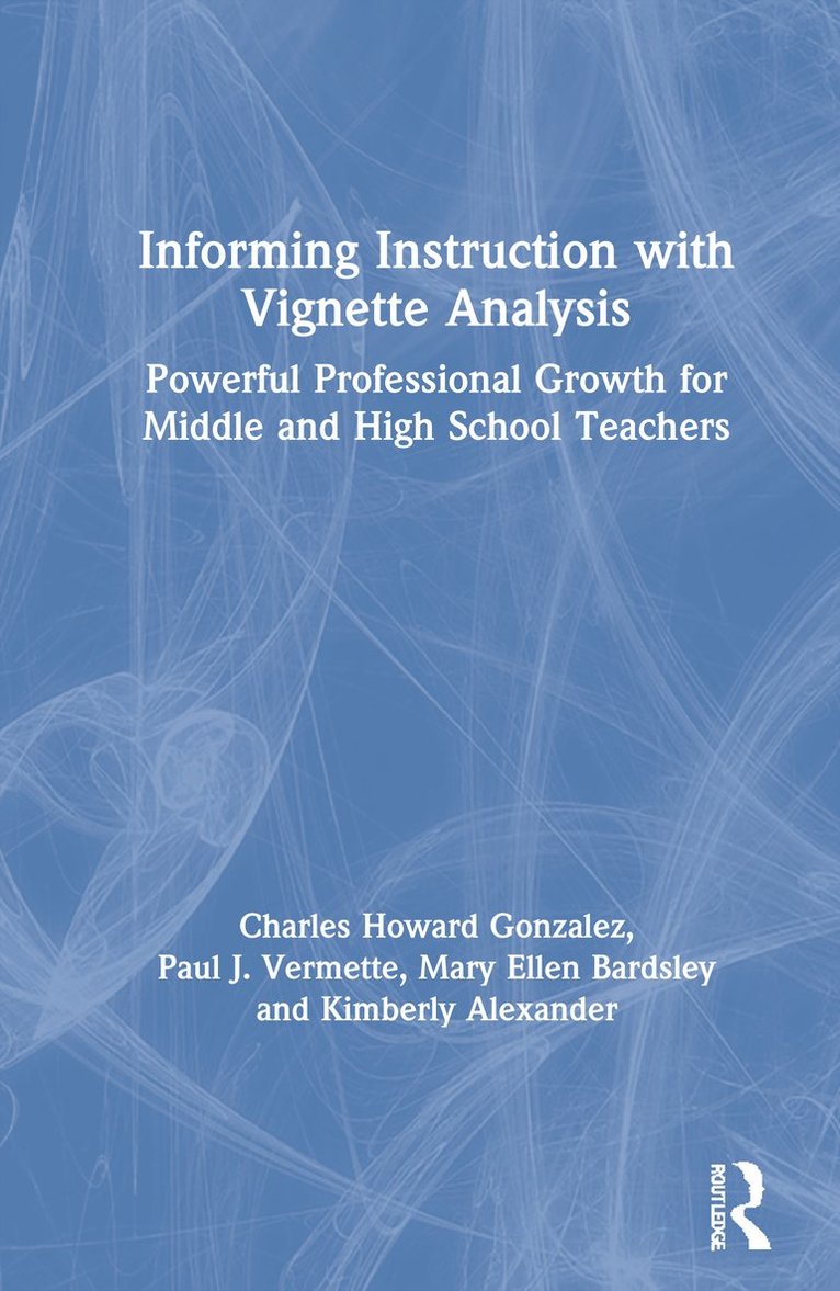 Informing Instruction with Vignette Analysis 1