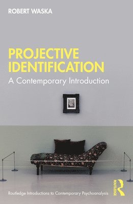 Robert Waska, USA) Waska, Robert (Private Practice, San Anselmo, California - Projective Identification, Häftad