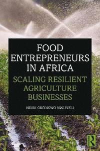 bokomslag Food Entrepreneurs in Africa