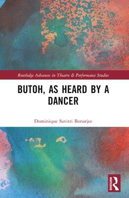 Butoh, as Heard by a Dancer 1