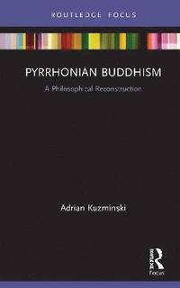 bokomslag Pyrrhonian Buddhism