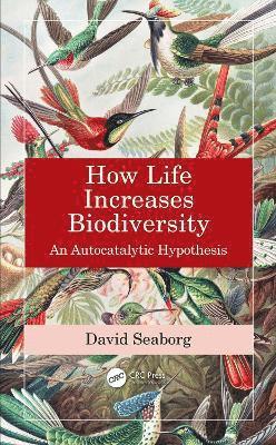 How Life Increases Biodiversity 1