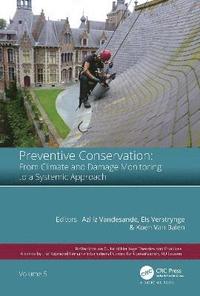 bokomslag Preventive Conservation - From Climate and Damage Monitoring to a Systemic and Integrated Approach