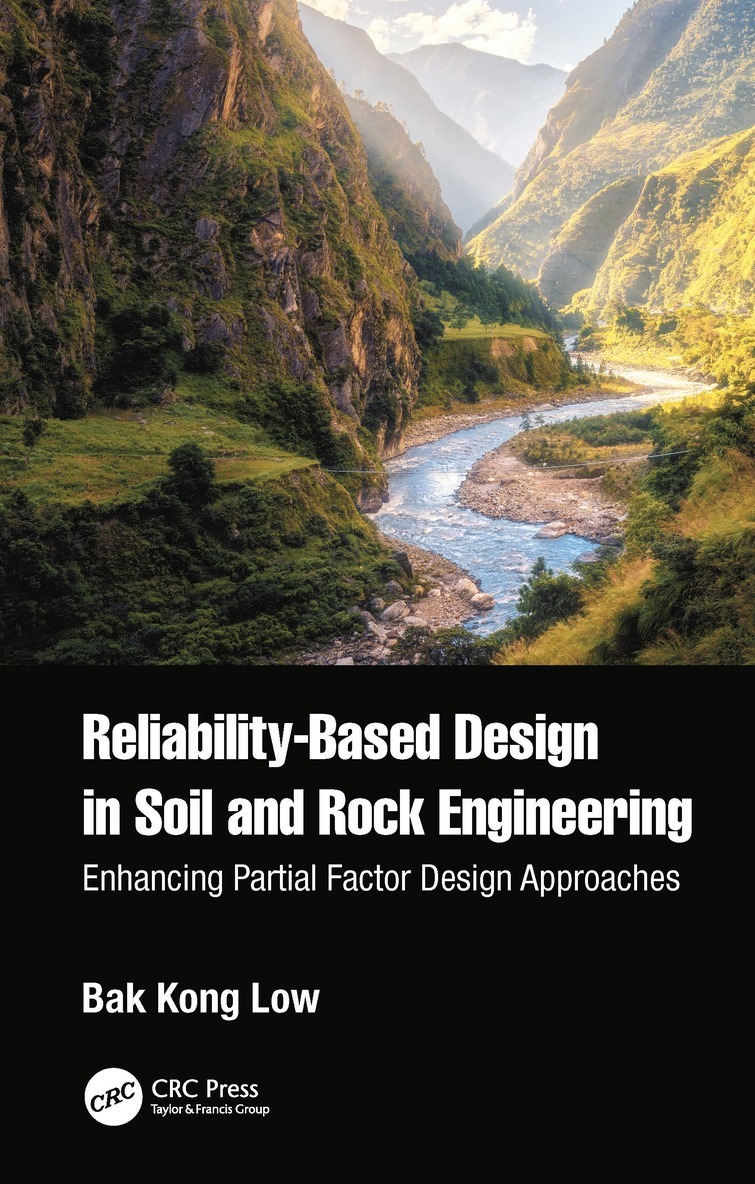 Bak Kong Low - Reliability-Based Design in Soil and Rock Engineering, Inbunden