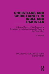 bokomslag Christians and Christianity in India and Pakistan