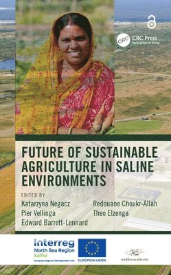 Katarzyna Negacz, Pier Vellinga, Edward Barrett-Lennard, Redouane Choukr-Allah, Theo Elzenga - Future of Sustainable Agriculture in Saline Environments, Häftad