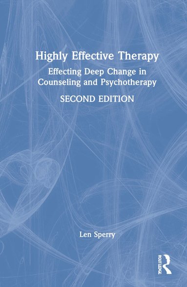 Len Sperry - Highly Effective Therapy, Inbunden