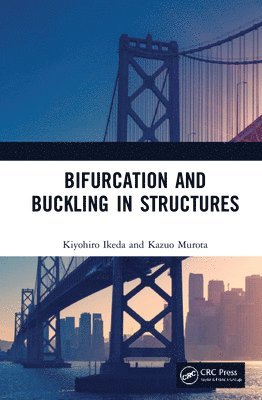 Bifurcation and Buckling in Structures 1