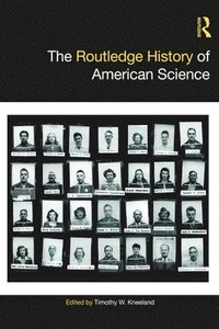 bokomslag The Routledge History of American Science