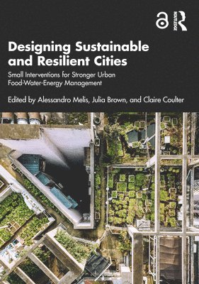 Designing Sustainable and Resilient Cities 1