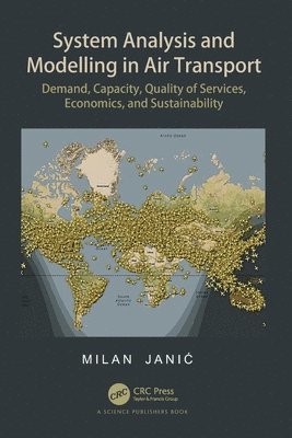 Milan Janić, Milan Janic, Milan Jani¿ - System Analysis and Modelling in Air Transport, Häftad