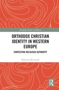 bokomslag Orthodox Christian Identity in Western Europe
