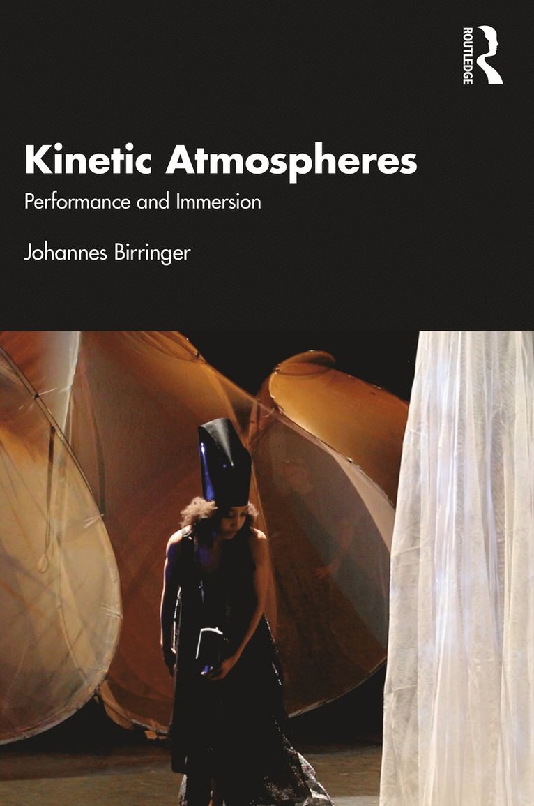 Johannes Birringer - Kinetic Atmospheres, Häftad