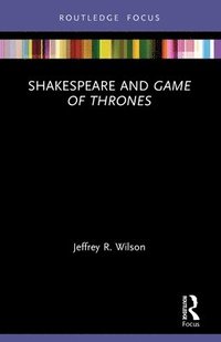 bokomslag Shakespeare and Game of Thrones