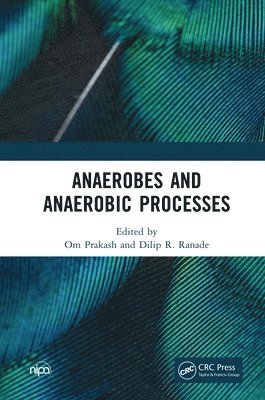 Anaerobes and Anaerobic Processes 1