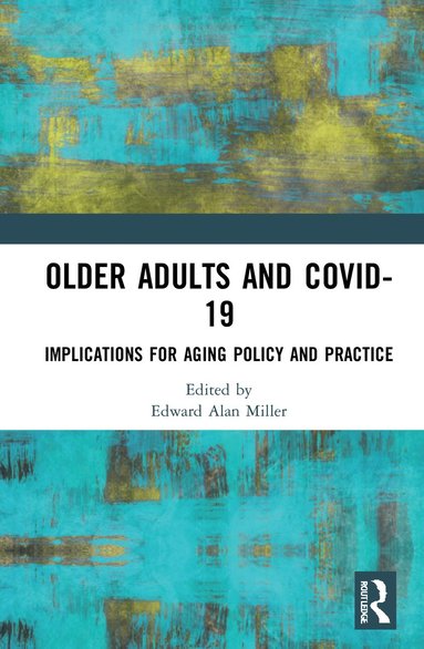 bokomslag Older Adults and COVID-19