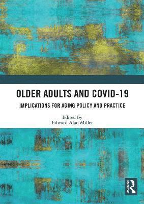 Older Adults and COVID-19 1