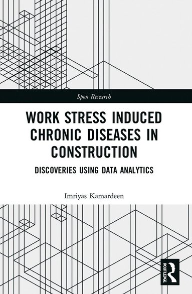 bokomslag Work Stress Induced Chronic Diseases in Construction