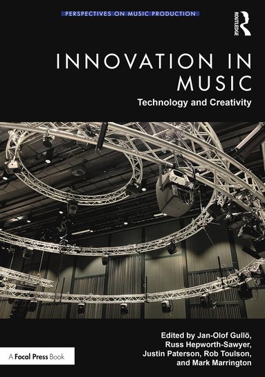 bokomslag Innovation in Music: Technology and Creativity